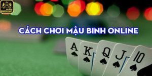 Luật chơi Mậu Binh online cơ bản